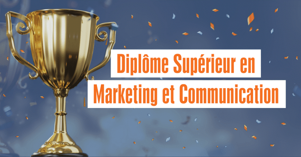 diplome superieur marketing communication